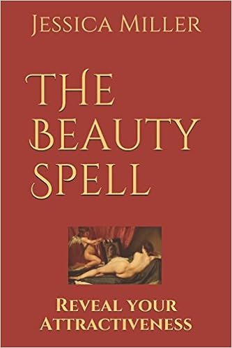 The Beauty Spell Reveal Your Attractiveness Miller Jessica Miller Jessica 9781520973210 Amazon Com Books How do you spell meme? the beauty spell reveal your