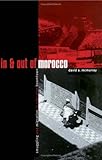 In and Out of Morocco : Smuggling and Migration in a Frontier Boomtown, McMurray, David A., 0816625069