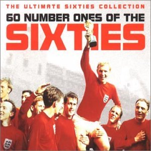 60 Number Ones of the Sixties the Ultimate Sixties Collection Amazon