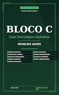 Livro RUMO À APROVAÇÃO - BLOCO C: Guia Estratégico Definitivo - OAB/FGV - : Preparação completa para aprovação no Exame da Ordem - 9 matérias essenciais em 388 páginas - Edição 2026