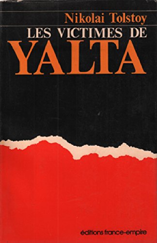 Les victimes de Yalta by Nikolai TOLSTOY (Paperback)