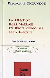 La  filiation hors mariage en droit congolais de la famille