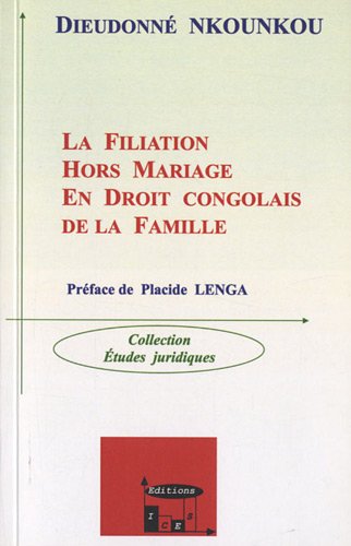 La  filiation hors mariage en droit congolais de la famille