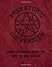 Miskatonic University Where Education Opens the Gate to New Worlds : College Rule Composition Book, 200 Pages 1731254768 Book Cover
