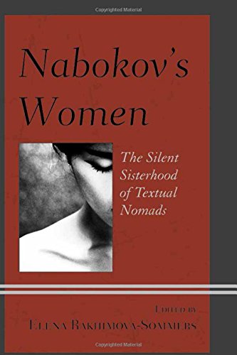 Nabokov's Women: The Silent Sisterhood of Textual Nomads