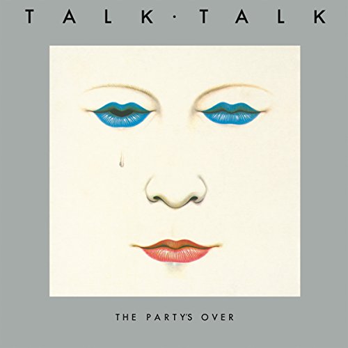 Talk Talk - The Party