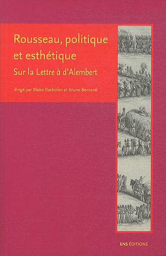 Rousseau, politique et esthétique