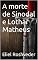 Livro A morte de Sinodal e Lothar Matheus (Contos de suspense e terror Livro 6)
