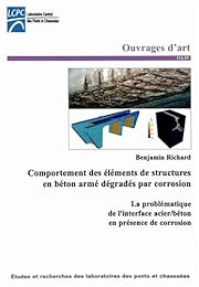 Comportement des éléments de structures en béton armé dégradés par corrosion
