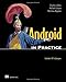 Android in Practice: Includes 91 Techniques
