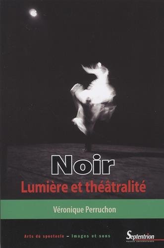 Noir Lumière et théâtralité