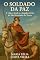 Livro O Soldado Da Paz : A vida, a lenda e o legado eterno de São Martinho de Tours