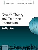 Kinetic Theory and Transport Phenomena (Oxford Master Series in Physics)