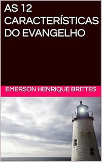 Livro AS 12 CARACTERÍSTICAS DO EVANGELHO