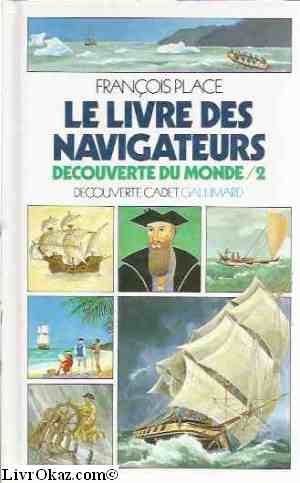 Le livre des navigateurs (Collection Découverte cadet) (French Edition) by François Place (Mass Market Paperback)