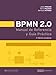 BPMN 2.0 Manual de Referencia y Guía Práctica (Spanish Edition)