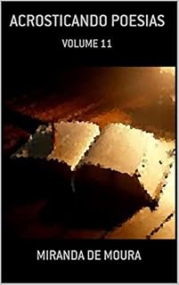 Livro ACROSTICANDO POESIAS: VOLUME 11 (ACRÓSTICOS)