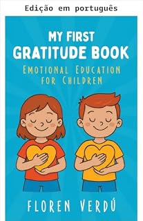 Livro Meu primeiro livro de gratidão (Histórias para crianças sobre emoções e crescimento pessoal)