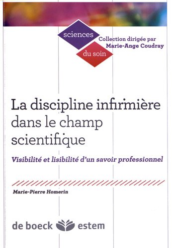 La  discipline infirmière dans le champ scientifique