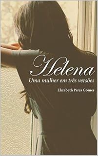 Livro Helena: Uma mulher em três versões