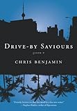 Front cover for the book Drive-by Saviours by Chris Benjamin