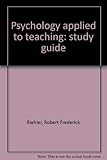 Psychology applied to teaching: study guide