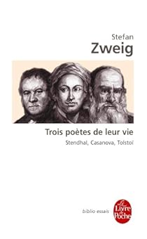 Trois Poetes De Leur Vie Stefan Zweig Babelio