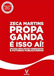 Livro Propaganda é isso aí: Um guia para novos anunciantes e futuros publicitários
