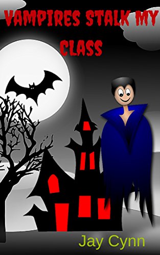Vampires Stalk My Class