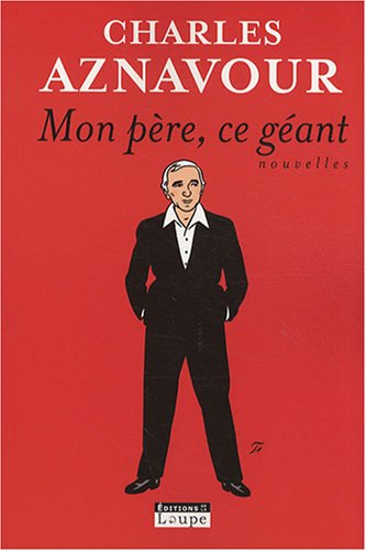 Mon père, ce géant