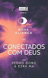 Livro Alimento diário Conectados com Deus (O ministério da nova aliança Livro 1)