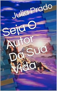 Livro Seja O Autor Da Sua Vida