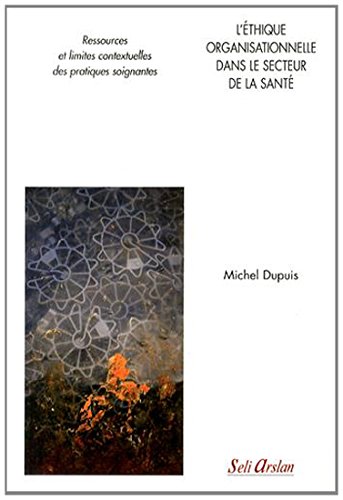 L' éthique organisationnelle dans le secteur de la santé