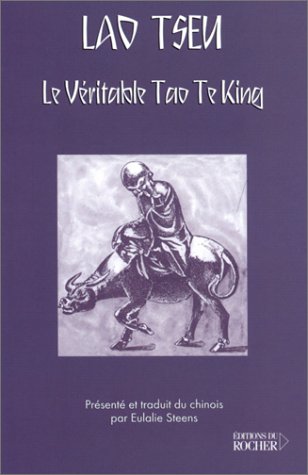 Le  véritable Tao te king