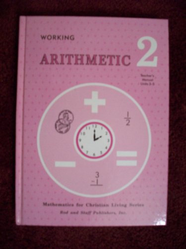 Rod and Staff Arithmetic 2 Teacher's Manual Uni... 0739904612 Book Cover