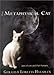 The Metaphysical Cat : Tales of Cats and Their Humans by Gerald Hausman, Loretta Hausman