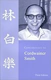 Concordance to Cordwainer Smith by 