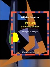 " Éclat" de Pierre Boulez