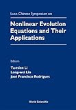 Nonlinear Evolution Equations and Their Applications, , 9810240481