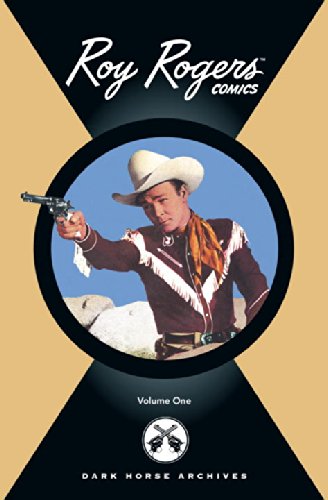 Roy Rogers Archives Volume 1 (v. 1) by Various