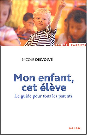 Mon enfant, cet élève