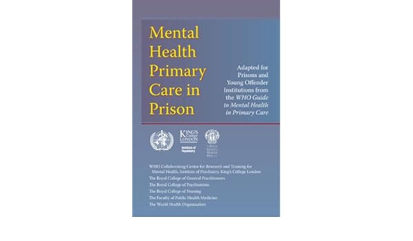 Who Guide To Mental Health Primary Care In Prison Round - 