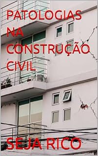 Livro PATOLOGIAS NA CONSTRUÇÃO CIVIL