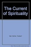 Hardcover The Current of Spirituality Book