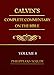 Calvin's Complete Commentary On The Bible (Deluxe Edition) VOLUME 8: Complete Commentary In 8 Volumes