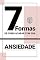Livro 7 Formas de Como Acabar com a sua Ansiedade: E-book de Autoajuda