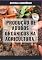 Livro Produção De Adubos Orgânicos Na Agricultura