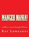 Manger Mania!: a children's musical drama for Christmas by Ray Lombardi
