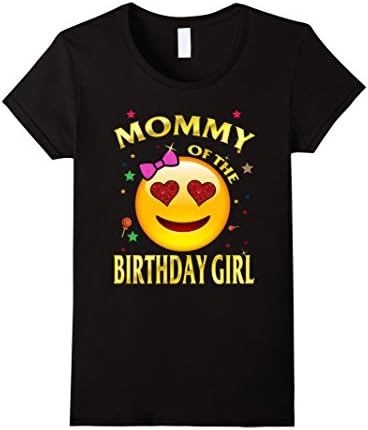 Womens Mommy Of The Birthday Girl Emoji T-Shirt Gift For Mommy Medium Black