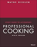 Study Guide to accompany Professional Cooking, 9e by 